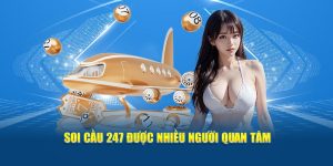 Soi cầu 247 được nhiều người quan tâm