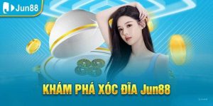 xóc đỉa jun88